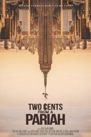 Watch free Two Cents From a Pariah movies online