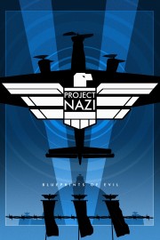 Watch free Project Nazi: The Blueprints of Evil movies online