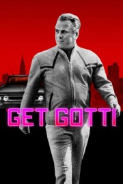 Watch free Get Gotti movies online