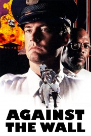 Watch free Against the Wall movies online