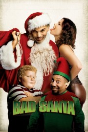 Watch free Bad Santa movies online