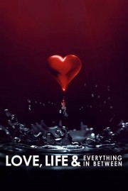 Watch Free Love, Life & Everything in Between Movies Full HD Soaper TV