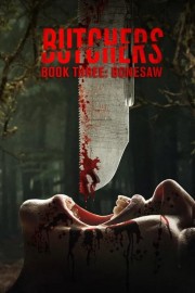 Butchers Book Three: Bonesaw hd-Butchers Book Three: Bonesaw