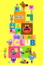 hd-Hey Duggee's Squirrel Club