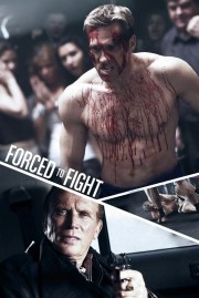 Watch Free Forced To Fight Movies Full HD Soaper TV