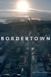 Watch free Bordertown movies online