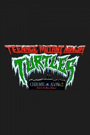 hd-Teenage Mutant Ninja Turtles: Chrome Alone 2 - Lost in New Jersey
