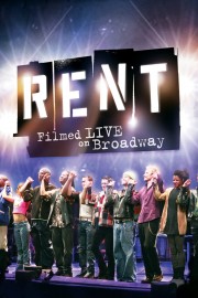 Watch free Rent: Filmed Live on Broadway movies online