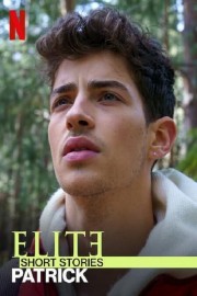 Watch free Elite Short Stories: Patrick movies online