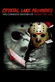 Watch free Crystal Lake Memories: The Complete History of Friday the 13th movies online