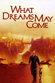 Watch free What Dreams May Come movies online