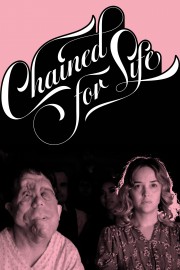 Watch Free Chained for Life Movies Full HD Soaper TV