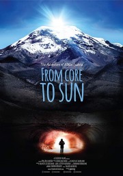 Watch free From Core to Sun movies online