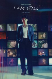 watch JUNG KOOK: I AM STILL - THE ORIGINAL free online