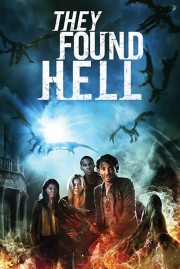 Watch free They Found Hell movies online