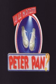 Watch free Chi ha incastrato Peter Pan? movies online