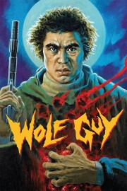 Watch free Wolf Guy movies online