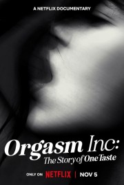 Watch free Orgasm Inc: The Story of OneTaste movies online