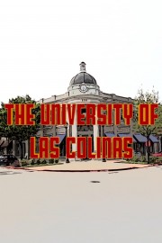 Watch free The University of Las Colinas movies online