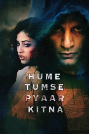 Watch free Hume Tumse Pyaar Kitna movies online