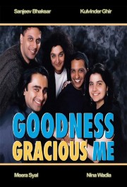 Watch free Goodness Gracious Me movies online