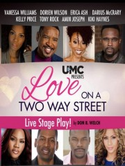 Watch free Love on a Two Way Street movies online