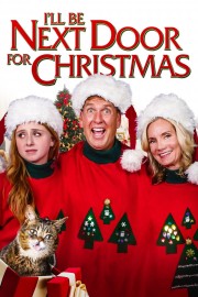 Watch free I'll Be Next Door for Christmas movies online