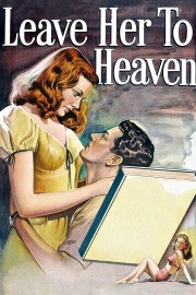 Watch free Leave Her to Heaven movies online