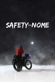 Watch Free Safety to Nome Movies Full HD Soaper TV