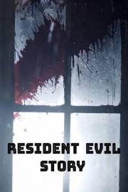 Watch free Resident Evil Story movies online