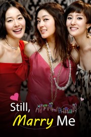 Watch free Still, Marry Me movies online