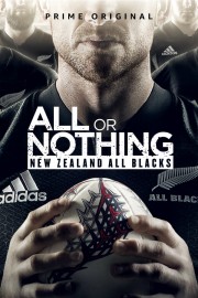 Watch free All or Nothing: New Zealand All Blacks movies online