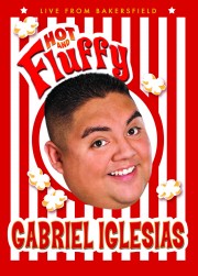 Gabriel Iglesias: Hot and Fluffy