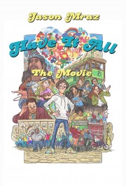 Watch free Have It All - The Movie movies online