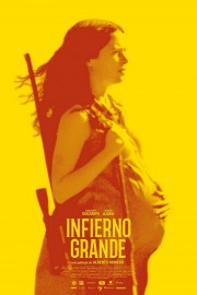 Watch free Infierno grande movies online