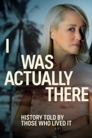 Watch Free I Was Actually There Movies Full HD Soaper TV