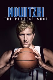 Watch Free Nowitzki: The Perfect Shot Movies Full HD Soaper TV