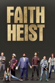 watch Faith Heist free online