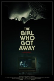 Watch free The Girl Who Got Away movies online