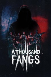 Watch free A Thousand Fangs movies online