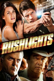 Watch free Rushlights movies online