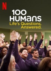 Watch free 100 Humans. Life's Questions. Answered. movies online