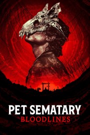 watch Pet Sematary: Bloodlines free online