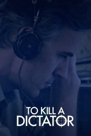 hd-To Kill a Dictator
