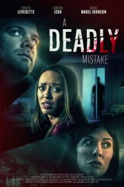 Watch free A Deadly Mistake movies online