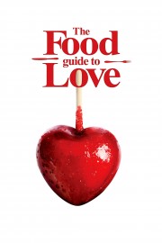 Watch free The Food Guide to Love movies online