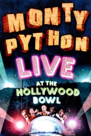 Watch free Monty Python Live at the Hollywood Bowl movies online