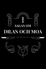 watch Sagan om Dilan och Moa free online