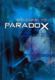 Watch free Welcome to Paradox movies online