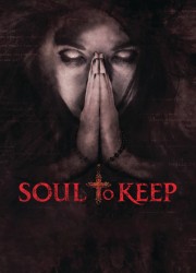 watch Soul to Keep free online